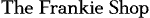 The Frankie Shop